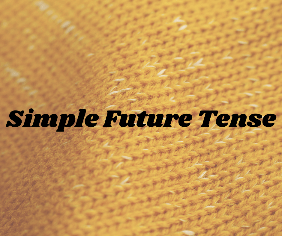 Simple Future Tense की अवधारणा (Concept of Simple Future Tense)